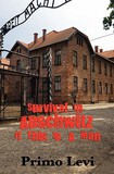 Survival in Auschwitz (If This Is a Man) by Primo Levi